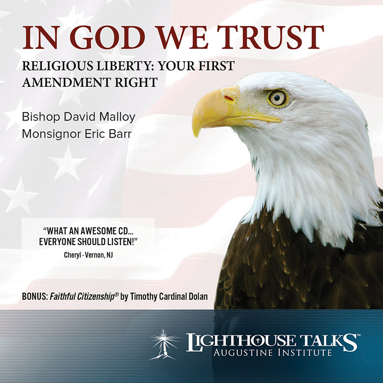 In God We Trust: Religious Liberty - Your First Amendment Right - Monsignor Eric Barr