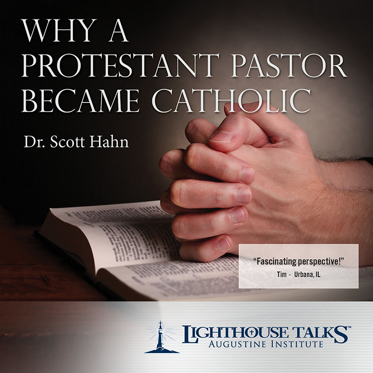 Why a Protestant Pastor Became Catholic