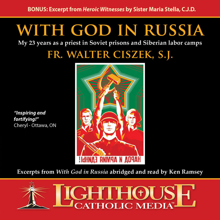 With God in Russia  - Lighthouse Catholic Media