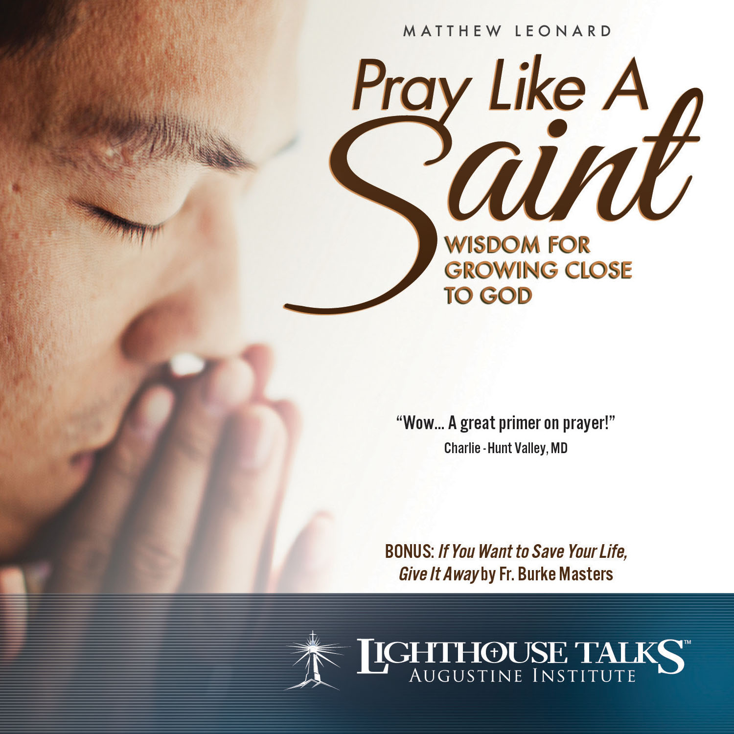 Pray Like a Saint