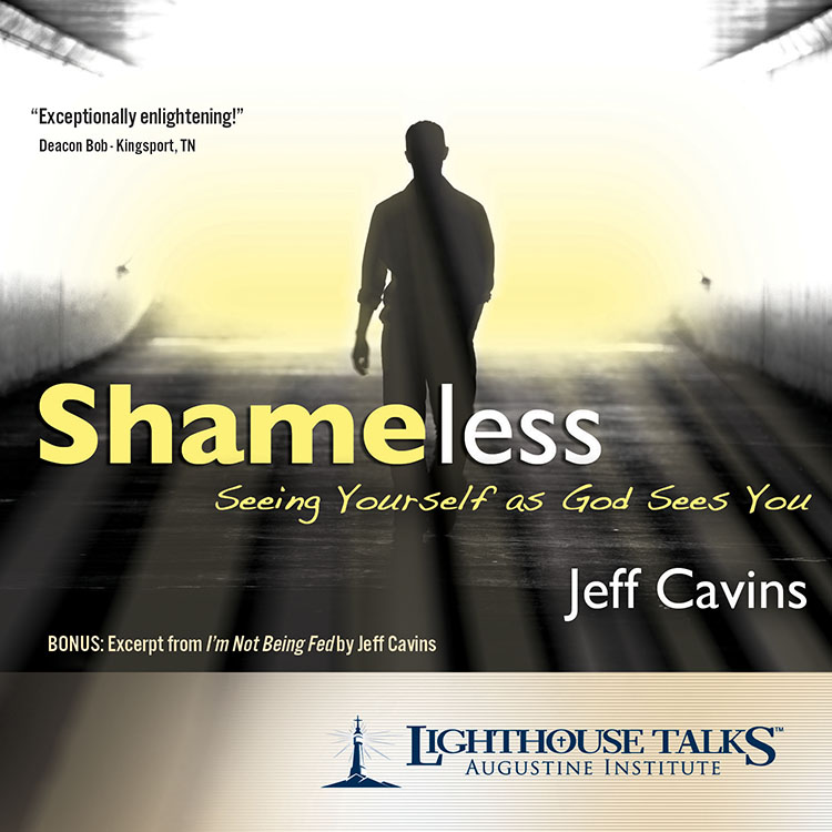 Shameless: Seeing Yourself as God Sees You