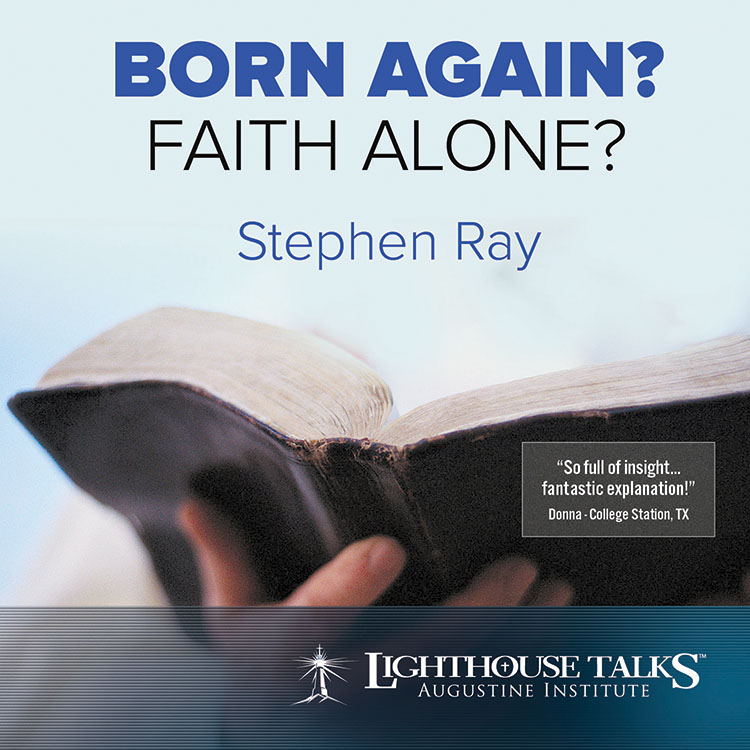 Born Again? Faith Alone?