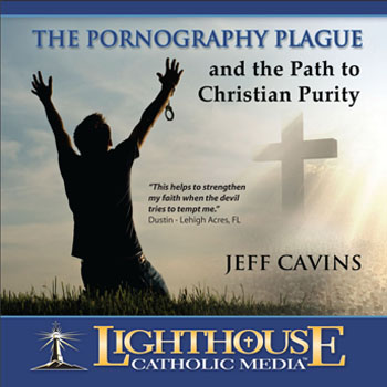 The Pornography Plague and the Path to Christian Purity