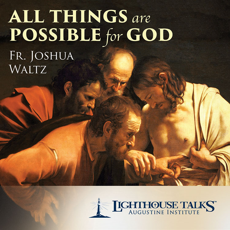 All Things Are Possible for God